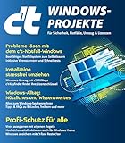 c't Windows-Projekte: Für Sicherheit, Notfälle, Umzug & L
