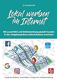 Lokal werben im Internet: Mit Onlinewerbung gezielt Kunden in der Umgebung ihres Unternehmens erreichen