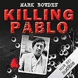 Killing Pablo: Die Jagd auf Pablo Escobar, Kolumbiens Drogenbaron