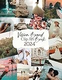 2024 Vision Board Clip Art Book: Inspiring Collection of 600 + Images, Quotes, Words, Affirmations & More | For Women & Men to Visualize and Manifest Your Dream Live