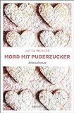 Mord mit Puderzucker: Kriminalroman (Thekla, Hilde, Wally)