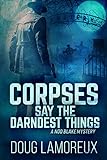 Corpses Say The Darndest Things (Nod Blake Mysteries Book 1) (English Edition)