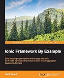 Ionic Framework By Example (English Edition)
