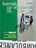 Bledsoe, B: Essentials of Paramedic Care - Volume II, Canadi