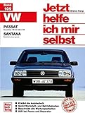 Jetzt helfe ich mir selbst. Bd.109 : VW Passat (Nov. '80-März '88), VW Santana (alle Modelle mit Katalysator ohne Diesel): November '80 bis März '88 / Santana (Benz.ohne syncro)