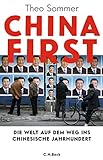 China First: Die Welt auf dem Weg ins chinesische Jahrhundert