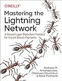 Mastering the Lightning Network (English Edition)