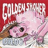 Golden Shower - Dildo Party