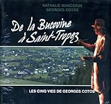 De la Bucovine à Saint-Tropez : Les cinq vies de Georges Cotos
