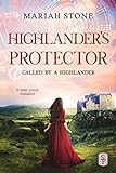 Highlander's Protector: A Scottish historical time travel romance (English Edition)