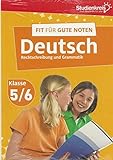 Fit für gute Noten, Deutsch Klasse 5/6, Rechtschreibung und Grammatik