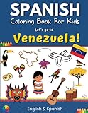 Spanish Coloring Book For Kids - Let’s go to Venezuela! English & Spanish (Spanish Speaking Countries)