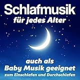 Schlafmusik (Baby und Erwachsene)