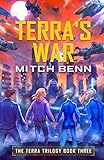 Terra's War: The Terra Trilogy Book Three