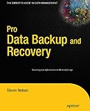 Pro Data Backup and Recovery (Expert's Voice in Data Management) (English Edition)