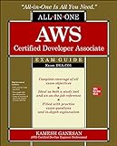 Aws Certified Developer Associate All-In-One Exam Guide (Exam Dva-C01)