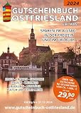 Gutscheinbuch 2024 Ostfriesland inkl. WHV: Sparen im Alltag, in der Freizeit und im Urlaub. Über 150 Gutscheine für die ganze Familie im Wert von über 1500 E