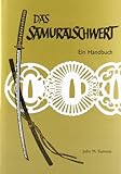 Das Samuraischwert: Ein Handbuch