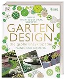 Gartendesign – Die große Enzyklopädie: Planen und Gestalten