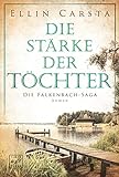 Die Stärke der Töchter (Die Falkenbach-Saga 2)