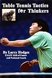 Table Tennis Tactics for Thinkers (English Edition)