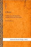 Falsafa Einführung in die klassische arabisch-islamische Philosophie (Studienreihe Islamische Theologie): Einführung in dei klassische arabisch-islamische Philosophie