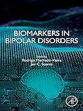 Biomarkers in Bipolar Disorders (English Edition)