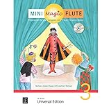 Mini Magic Flute (Band 3 von 4): Flöte lernen für die Jüngsten mit Flauti, Timpo & Marvo - jetzt neu in 4 Bänden. Band 3. für Flöte mit CD, teilweise mit Klavierbegleitung. Ausgabe mit CD.