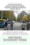 Chronologie eines albanischen Vierteljahrhunderts (1990-2015), Band II: Band II: Konsolidierung Albaniens und Unabhängikeit Kosovos (Albanian Studies 32)