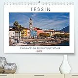 Tessin, Impressionen aus der Italienischen Schweiz (Premium, hochwertiger DIN A2 Wandkalender 2022, Kunstdruck in Hochglanz)