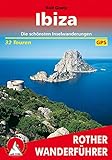 Ibiza: Die schönsten Inselwanderungen. 32 Touren. Mit GPS-Tracks (Rother Wanderführer)
