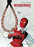 Masquerouge - Intégrale - Tome 4 a 6