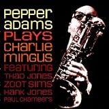 Pepper Adams Plays Charlie Ming