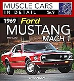 1969 Ford Mustang Mach 1: Muscle Cars In Detail No. 9 (English Edition)