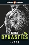Penguin Readers Level 1: Dynasties: Lions (ELT Graded Reader) (Penguin Young Readers, Level 1) (English Edition)