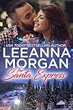 The Santa Express: A Sweet Small Town Christmas Romance (Santa's Secret Helpers series Book 4) (English Edition)