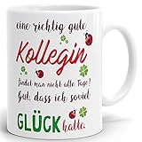 Tasse mit Spruch eine richtig gute Kollegin. Hochglänzender Kaffeebecher ab 1 Stck./Mug/Cup Qualität made in Germany