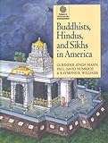 Buddhists, Hindus, and Sikhs in America (Religion in American Life) (English Edition)