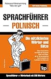 Sprachführer Deutsch-Polnisch und Mini-Wörterbuch mit 250 Wörtern (German Collection, Band 216)