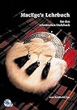 MacEges Lehrbuch für den schottischen Dudelsack: Lehrbuch und Begleit-CD mit allen im Buch verwendeten Übungen + Melodien