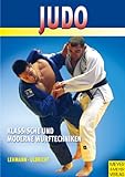 Lehmann, Ulbricht : Judo - Klassische und moderne Wurftechniken