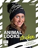 Animal Looks stricken – Fashion-Safari mit Kleidung, Tüchern und mehr: Mit Leo-, Tiger-, Zebra-, Giraffe- und Schlangen-Mustern