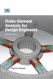 Finite Element Analysis for Design Engineers, Second Edition (English Edition)