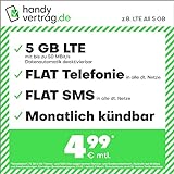 Handytarif handyvertrag.de z.B. LTE All 5 GB – (Flat Internet 5 GB LTE, Flat Telefonie, Flat SMS und Flat EU-Ausland, 4,99 Euro/Monat, monatlich kündbar) oder andere Tarife