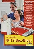 Die ultimative FRITZ!Box Bibel – Das Praxisbuch 2. aktualisierte Auflage - mit vielen Insider Tipps und Tricks - komplett in Farbe: Das umfassende Buch zum Nachschlagen