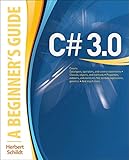 C# 3.0: A Beginner's Guide (Beginner's Guide (Osborne Mcgraw Hill))