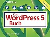 Das WordPress-5-Buch: Aktuell zu WordPress 5 (Querformater)