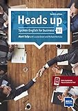 Heads up B1: Spoken English for business. Student’s Book with audios