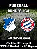 Das komplette Spiel: TSG 1899 Hoffenheim gegen FC Bayern München