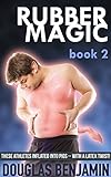 Rubber Magic (Book 2): Hot Gay Erotica with a Latex Pig Twist (English Edition)